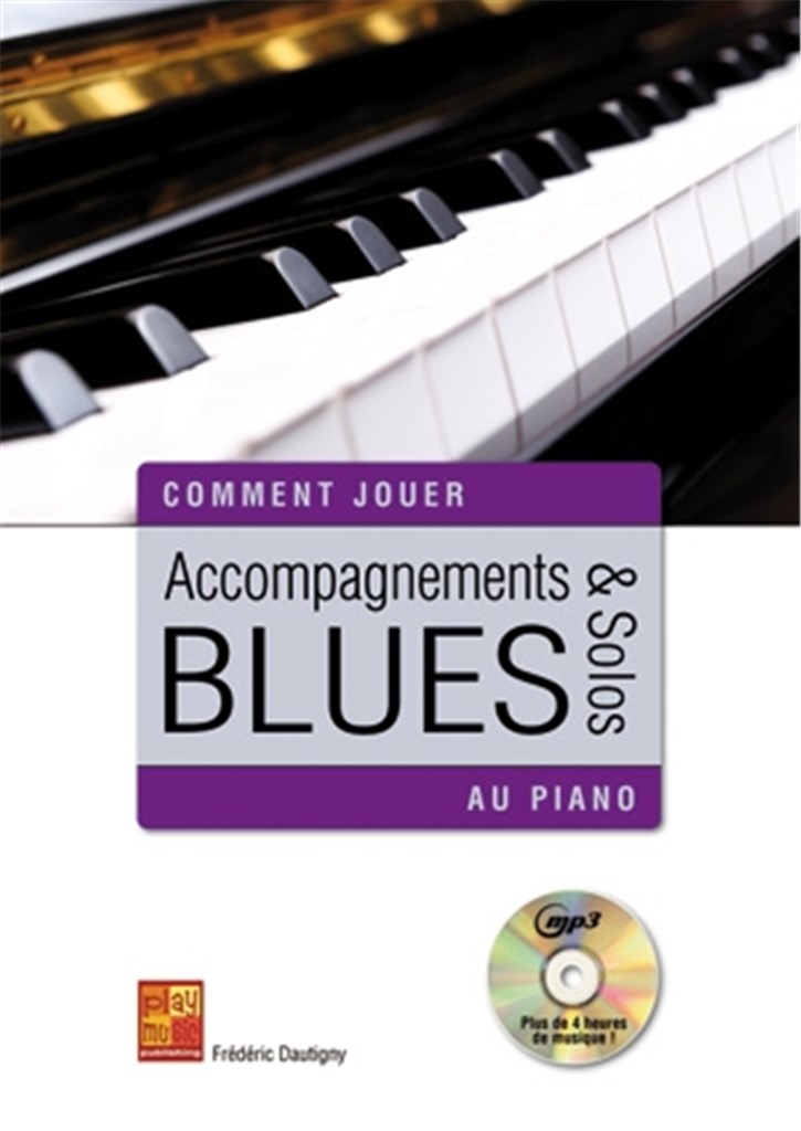 Accompagnements & Solos Blues Au Piano